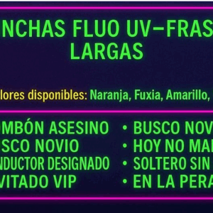 VINCHAS FLUO UV - FRASES LARGAS